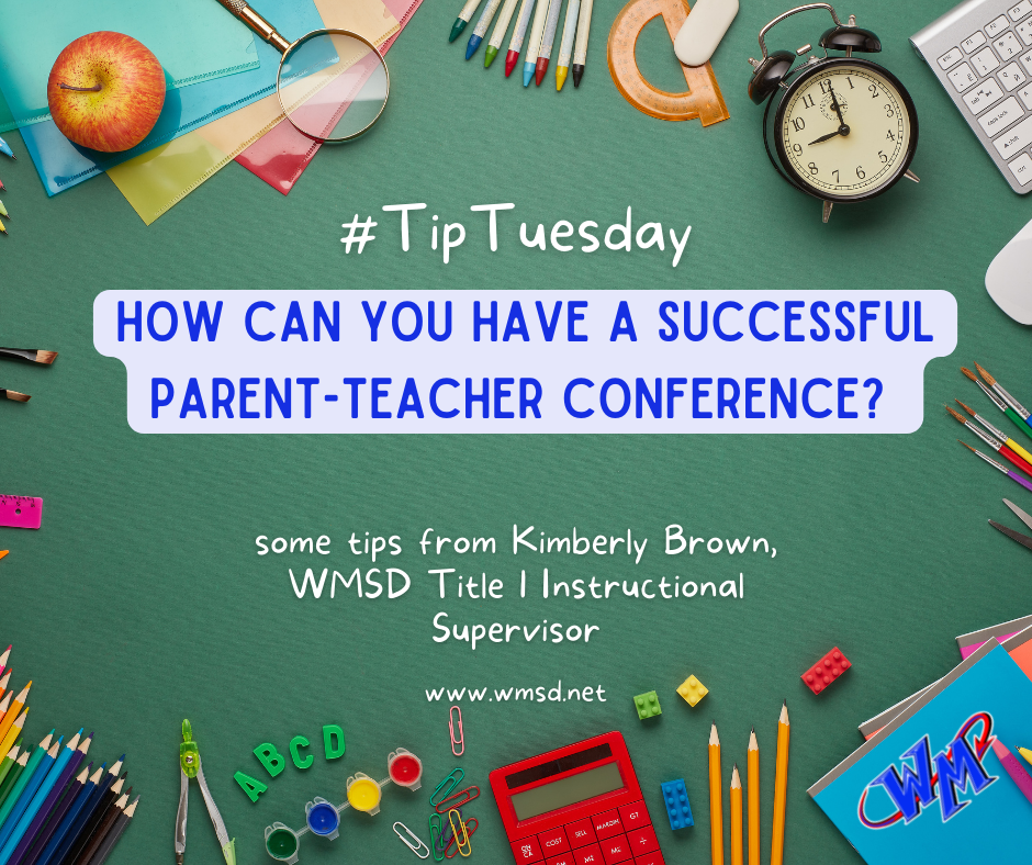 For #TipTuesday WMSD Title 1 Instructional Supervisor Kimberly Brown offers some tips in a newsletter.