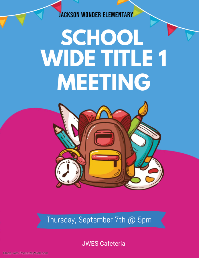 School Wide Title 1 Meeting