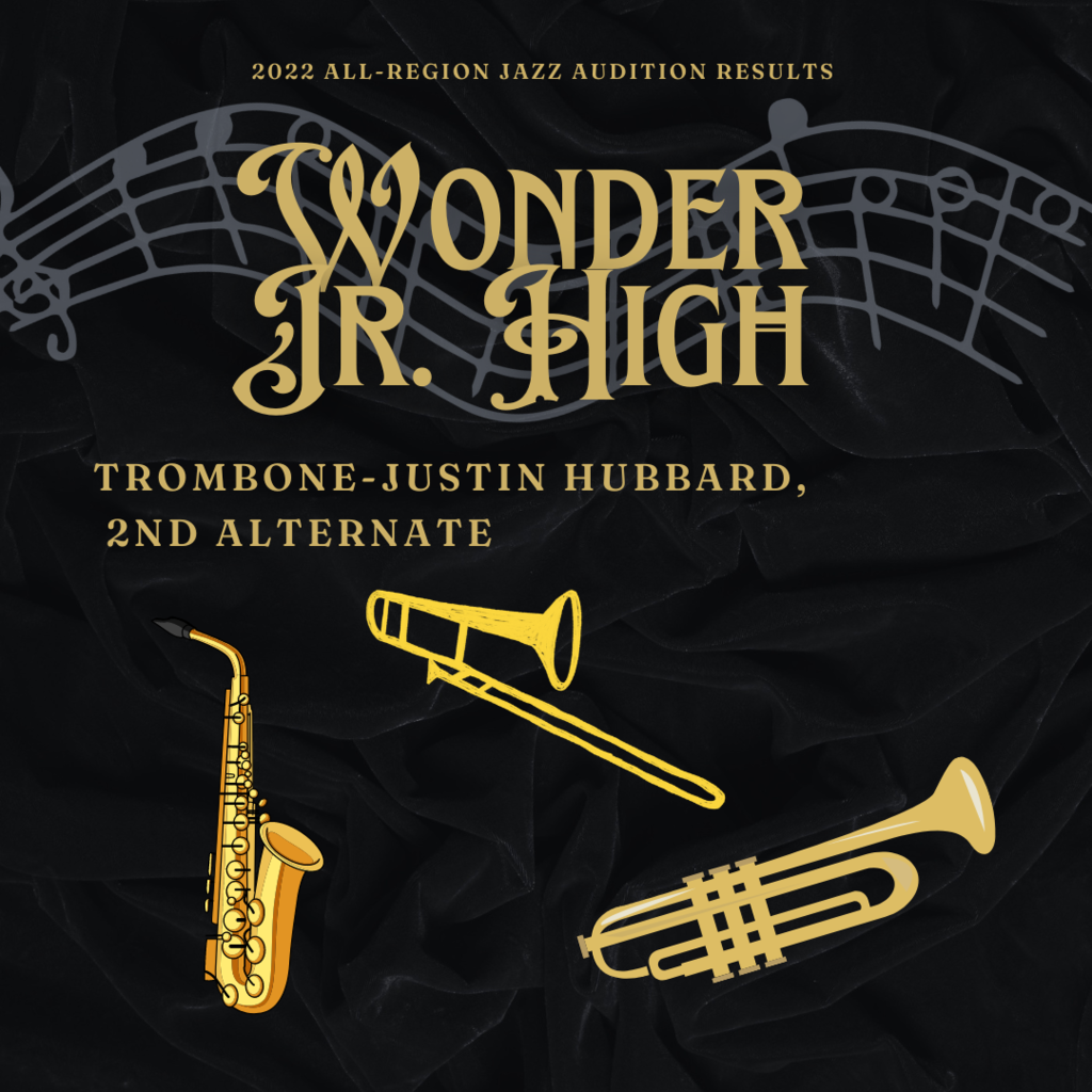 Wonder jr all region band member: Justin Hubbard