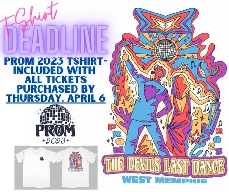 awm prom t-shirt deadline is April 6